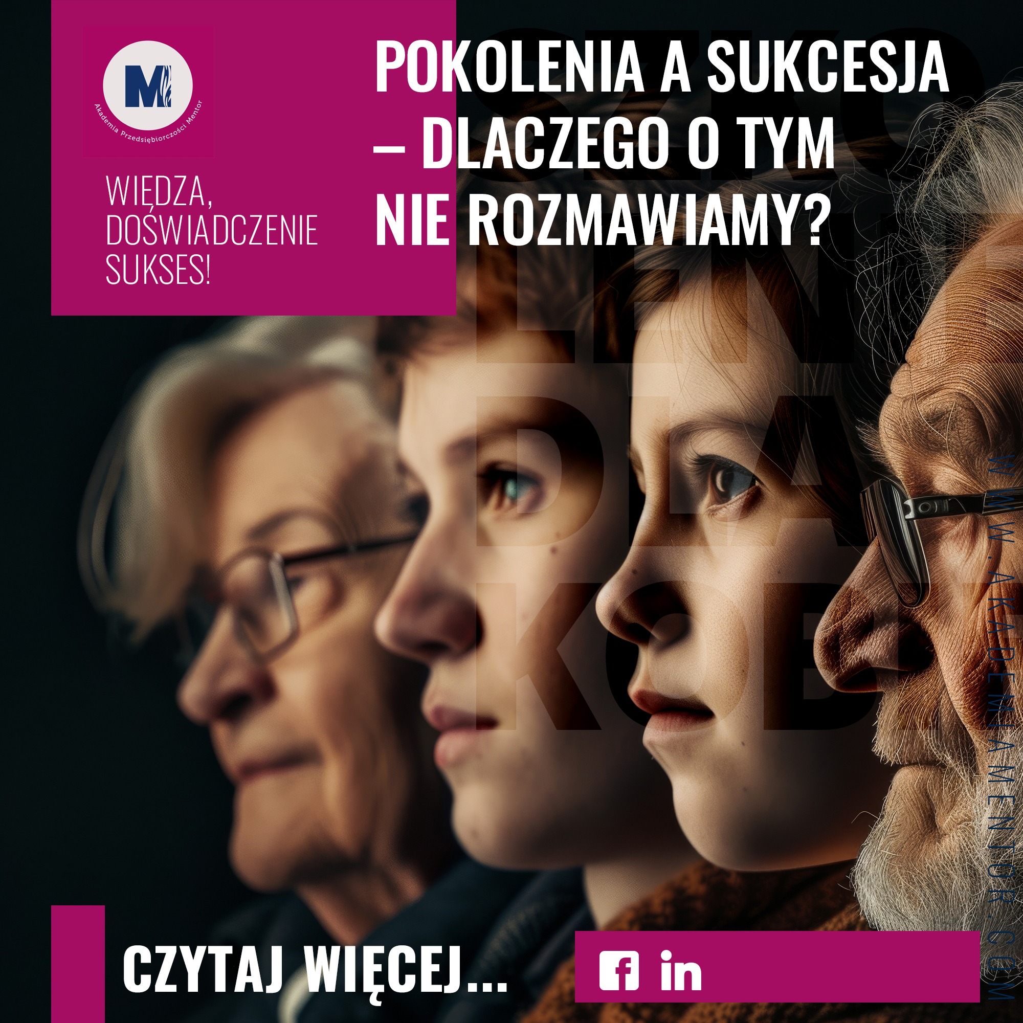 Sukcesja a różnice pokoleniowe – jak pokolenia wpływają na przebieg i postrzeganie procesu sukcesyjnego?